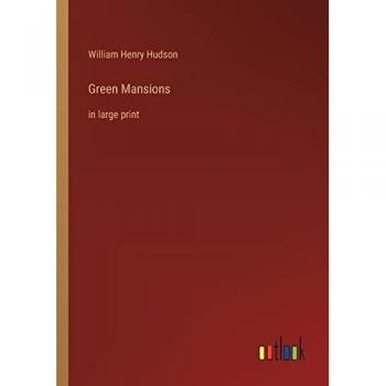 Green Mansions: in large print