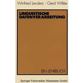 Winfried Lenders Linguistische Datenverarbeitung: Ein Lehrbuch
