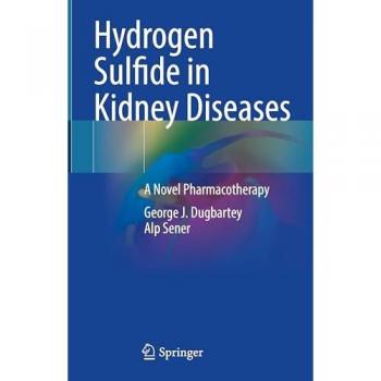 Hydrogen Sulfide in Kidney Diseases: A Novel Pharmacotherapy