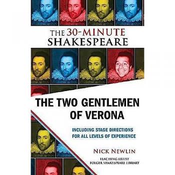Two Gentlemen of Verona: The 30-Minute Shakespeare