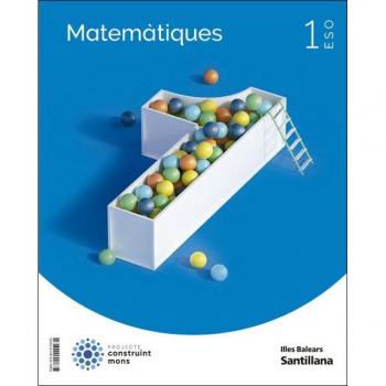 MATEMATIQUES 1 ESO CONSTRUINT MONS (Tapa blanda).