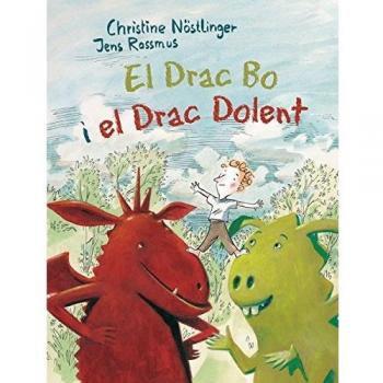 El drac bo i el drac dolent