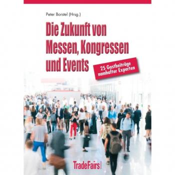 Die Zukunft von Messen Kongressen und Events