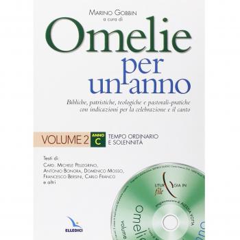 Omelie per un anno. Bibliche, patristiche, teologiche e pastorali-pratiche con indicazioni per la celebrazione e il canto. Anno C. Vol. 2