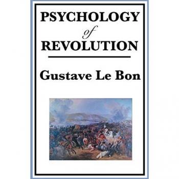 Psychology of Revolution