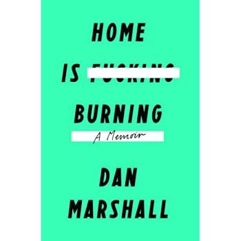 Home Is Burning