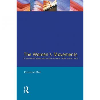 Vitalsource Technologies, Inc. Women's Movements In The United States And Britain From The 1790s T