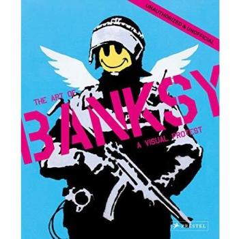 The Art Of Banksy