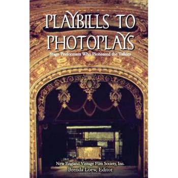 Society, New England Vintage Film Inc: Playbills to Photoplays
