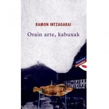 Orain arte kabuxak (Tapa blanda).