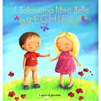 Il dolcissimo libro delle preghiere