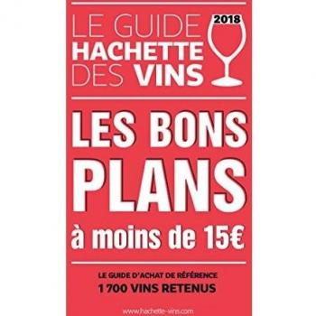 Le Guide Hachette des vins Les bons plans à moins de 15 euros