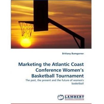 Bumgarner B Marketing the Atlantic Coast Conference Women'
