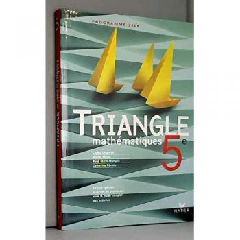 Triangle Mathematiques 5eme Edition 2006, Livre De L'eleve Version Speciale Enseignant