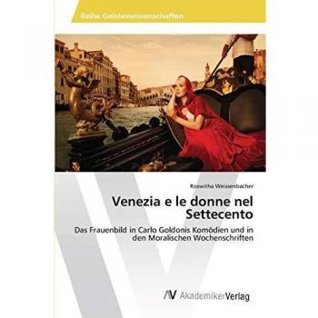 Venezia e le donne nel Settecento
