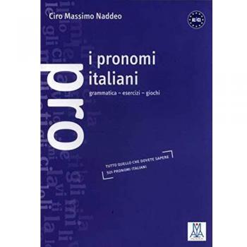 Naddeo, Ciro Massimo I Pronomi Italiani