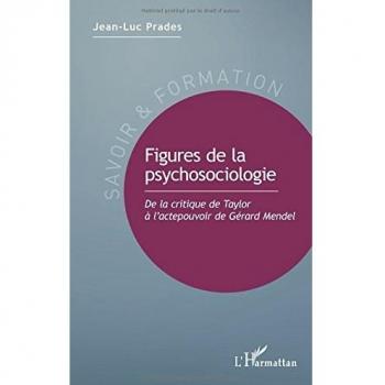 Figures de la psychosociologie