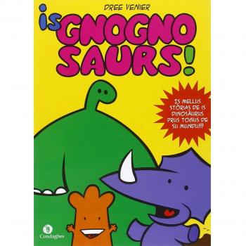 Is gnognosaurs. Is mellus stòrias de is dinosàurus prus togus de su mundu! Testo sardo