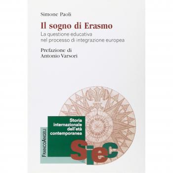 Il sogno di Erasmo. La questione educativa nel processo di integrazione europea