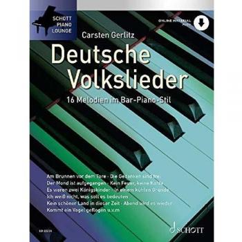 Deutsche Volkslieder: 16 Melodien im Bar-Piano-Stil. Klavier. Ausgabe mit Online-Audiodatei.