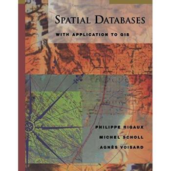 Spatial Database, The Morgan Kaufmann Series in Data Management Systems