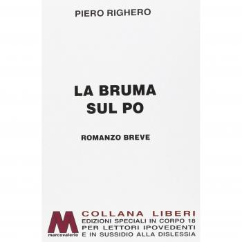 La bruma sul Po. Ediz. per ipovedenti