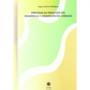 Prácticas De Psicología Del Desarrollo Y Adquisición Del Lenguaje