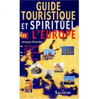 Guide touristique et spirituel de l'Europe, Anonyme
