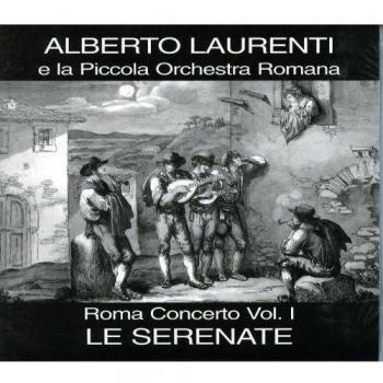 Roma concerto vol.1: Le serenate