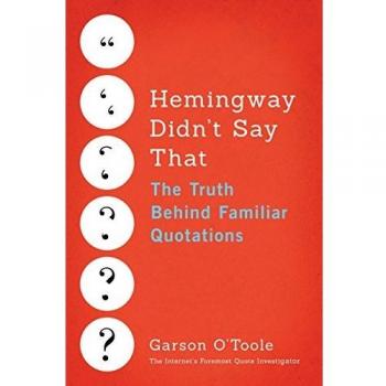 Hemingway Didnt Say That by Garson OToole