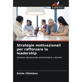 Villalobos, Elsida: Strategie motivazionali per rafforzare la leadership