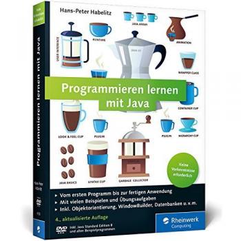 Programmieren lernen mit Java: Aktuell zu Java 8 und mit dem WindowBuilder