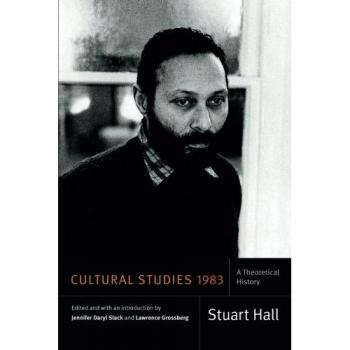 Hall, Stuart: Cultural Studies 1983