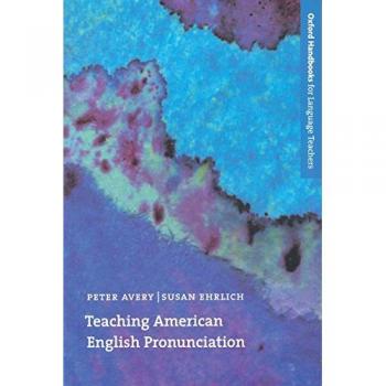 Teaching American English Pronunciation [Oxford Handbooks for Language Teachers