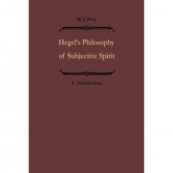 Hegels Philosophie des subjektiven Geistes / Hegel¿s Philosophy of Subjective Spirit