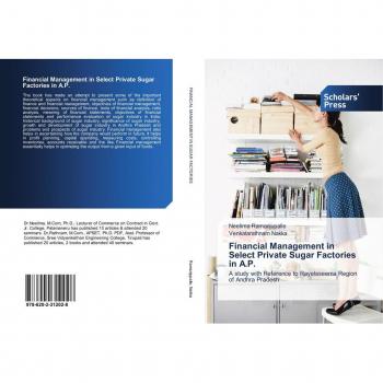 Financial Management in Select Private Sugar Factories in A.P.