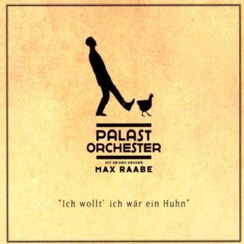 Max Raabe & Palast Orchester