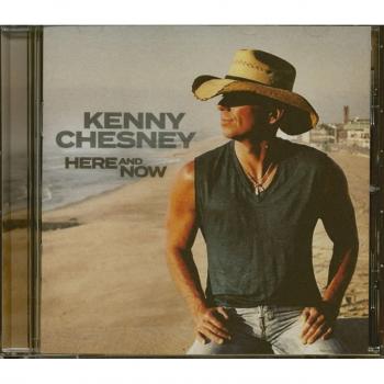 Here And Now (Album von Kenny Chesney)