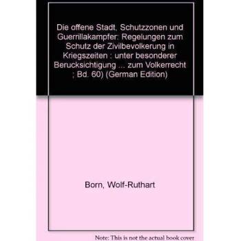 Die offene Stadt Schutzzonen und Guerillakämpfer.