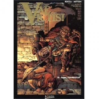 Vae Victis !, Tome 8 : Sligo, l'usurpateur (Vae Victis T.8)