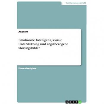 Emotionale Intelligenz, soziale Unterstützung und angstbezogene Störungsbilder