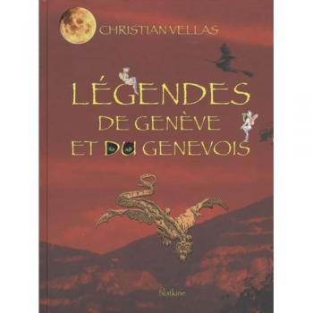 Legendes de geneve et du genevois