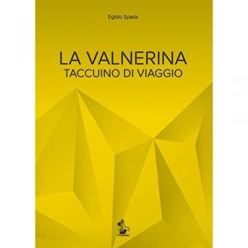 La Valnerina. Taccuino di viaggio
