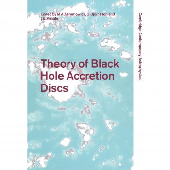 Ingles otros  theory black hole accretion discs pb  cambridge