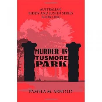 Murder in Tusmore Park: Biddy and Justin Series Book I