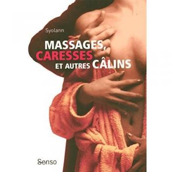 Massages caresses et autres calins