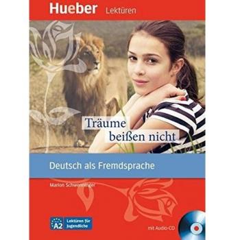 Träume beißen nicht: Deutsch als Fremdsprache / Leseheft mit Audio-CD: Niveau A2