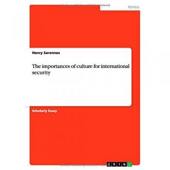 The importances of culture for international security