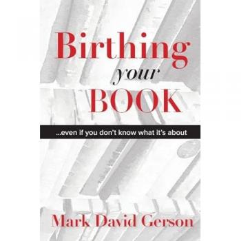 Birthing Your Book: Even If You Don't Know What It's About