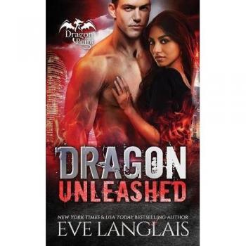 Dragon Unleashed (Dragon Point, Band 3)